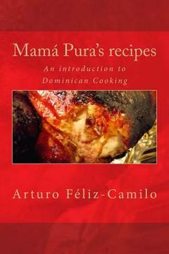 portada Mamá Pura's recipes: English Black & White Edition (in English)