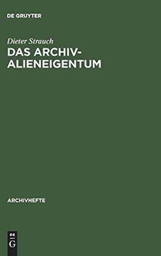 portada Das Archivalieneigentum (Archivhefte (en Alemán)