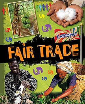 portada Fair Trade (Explore! ) (en Inglés)