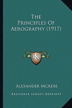 portada the principles of aerography (1917) (en Inglés)