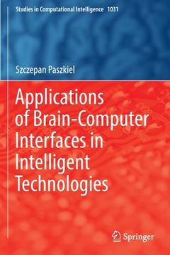 portada Applications of Brain-Computer Interfaces in Intelligent Technologies (en Inglés)