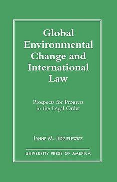 portada global environmental change and international law: prospects for progress in the legal order (en Inglés)
