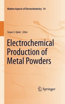 portada Electrochemical Production of Metal Powders (Modern Aspects of Electrochemistry, 54) (en Inglés)