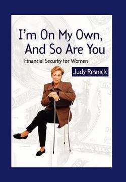 portada i'm on my own and so are you: financial security for women (in English)