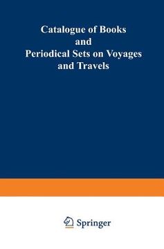 portada Catalogue of Books and Periodical Sets on Voyages and Travels (en Inglés)
