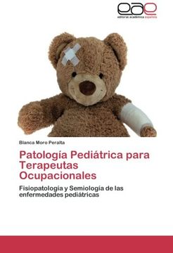 portada Patología Pediátrica para Terapeutas Ocupacionales: Fisiopatología y Semiología de las enfermedades pediátricas