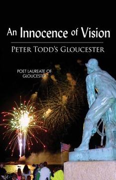 portada An Innocence of Vision: Peter Todd's Gloucester