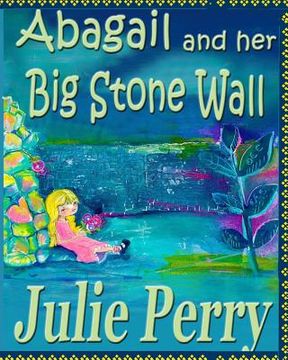 portada Abagail and her big stone wall (en Inglés)