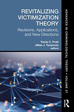 portada Revitalizing Victimization Theory: Revisions, Applications, and new Directions (Advances in Criminological Theory) (in English)