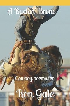 portada A Buckin' Bronc: Cowboy poems ten
