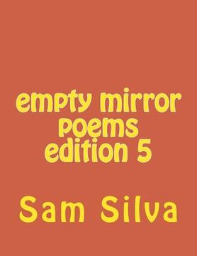 portada empty mirror poems edition 5 (in English)