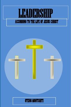 portada leadership: According to the life of Jesus Christ