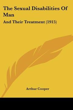 portada the sexual disabilities of man: and their treatment (1915) (in English)