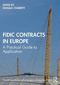 portada Fidic Contracts in Europe: A Practical Guide to Application (Practical Legal Guides for Construction and Technology Projects) (en Inglés)