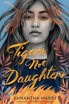 portada Tigers, not Daughters (en Inglés)
