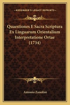 portada Quaestiones E Sacra Scriptura Ex Linguarum Orientalium Interpretatione Ortae (1734) (en Latin)