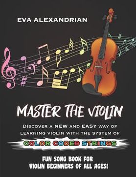 portada Master The Violin: Fun Song Book For Violin Beginners Of All Ages