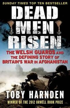 portada dead men risen: the welsh guards and the real story of britain's war in afghanistan