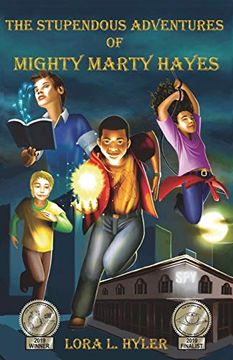 portada The Stupendous Adventures of Mighty Marty Hayes (en Inglés)