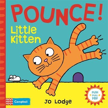 portada Pounce! Little Kitten: An Interactive Story Book (Little Movers)