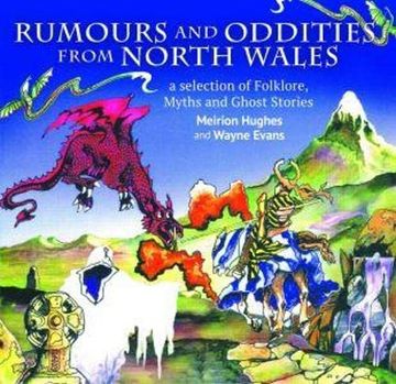 portada Compact Wales: Rumours and Oddities From North Wales - Selection of Folklore, Myths and Ghost Stories From Wales, a (en Inglés)