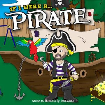 portada If I Were A Pirate (en Inglés)