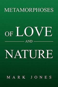 portada metamorphoses of love and nature (en Inglés)