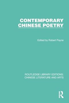 portada Contemporary Chinese Poetry (Routledge Library Editions: Chinese Literature and Arts) (en Inglés)