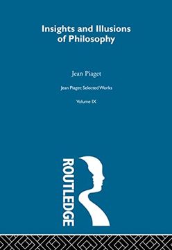portada Insights and Illusions of Philosophy: Selected Works vol 9 (Insights and Illusions of Philosophy, Volume 9) (en Inglés)