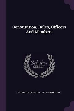 portada Constitution, Rules, Officers And Members (en Inglés)