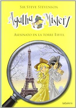 portada Agatha Mistery 5: Asesinato en la Torre Eiffel - Steve Stevenson - Libro Físico (in Spanish)