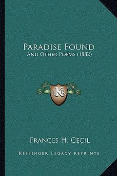 portada paradise found: and other poems (1882)