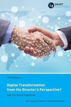 portada Thinking of... Digital Transformation from the Director's Perspective? Ask the Smart Questions (en Inglés)