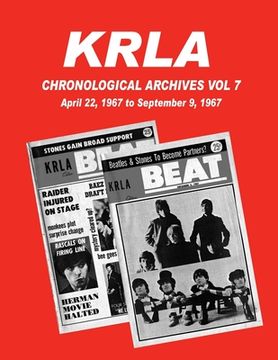 portada KRLA Chronological Archives Vol 7: April 22, 1967 to September 9, 1967 (en Inglés)