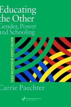 portada educating the other: gender, power and schooling (en Inglés)