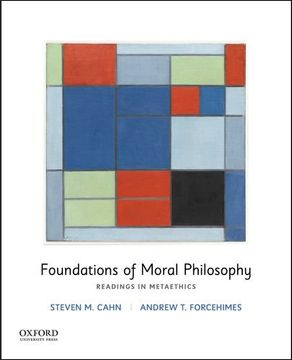 portada Foundations of Moral Philosophy: Readings in Metaethics (in English)