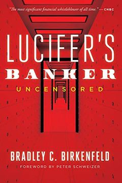 portada Lucifer'S Banker Uncensored: The Untold Story of how i Destroyed Swiss Bank Secrecy (en Inglés)