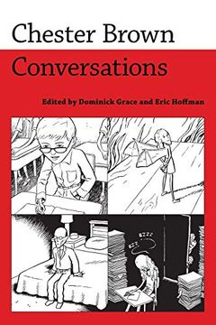 portada Chester Brown: Conversations (Conversations With Comic Artists Series) (en Inglés)