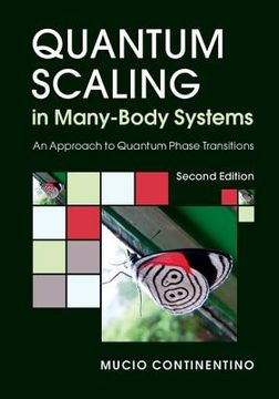 portada Quantum Scaling in Many-Body Systems: An Approach to Quantum Phase Transitions (en Inglés)