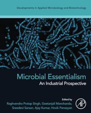 portada Microbial Essentialism: An Industrial Prospective (Developments in Applied Microbiology and Biotechnology) (in English)