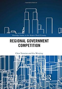 portada Regional Government Competition (Routledge Studies in the Modern World Economy) 