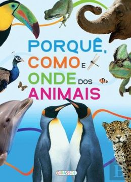 portada Porquê, Como e Onde dos Animais (Portuguese Edition)