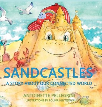 portada Sandcastles: A Story About Our Connected World (in English)