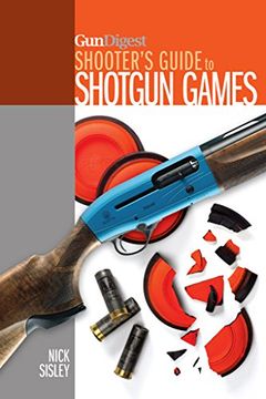 portada Gun Digest Shooter’s Guide to Shotgun Games
