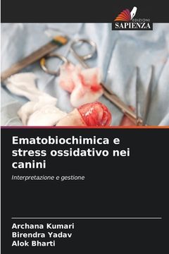 portada Ematobiochimica e stress ossidativo nei canini
