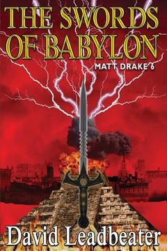 portada The Swords Of Babylon: (Matt Drake 6) (en Inglés)