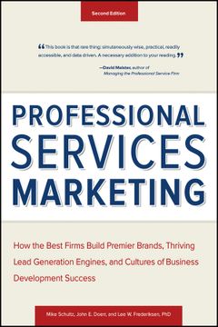 portada Professional Services Marketing: How the Best Firms Build Premier Brands, Thriving Lead Generation Engines, and Cultures of Business Development Success (en Inglés)