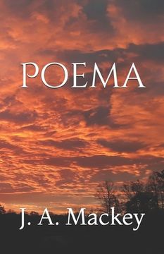 portada Poema: Poems of Jeffrey A. Mackey (en Inglés)