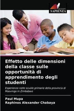 portada Effetto delle dimensioni della classe sulle opportunità di apprendimento degli studenti (en Italiano)