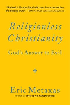 portada Religionless Christianity: God's Answer to Evil (en Inglés)